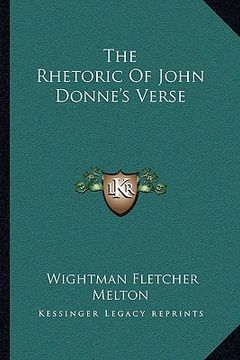 portada the rhetoric of john donne's verse (en Inglés)