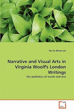 portada narrative and visual arts in virginia woolf's london writings (en Inglés)
