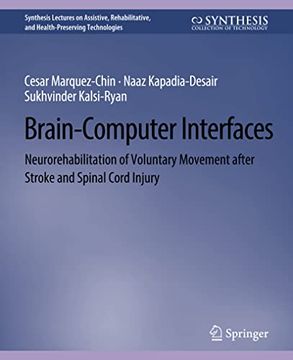 portada Brain-Computer Interfaces: Neurorehabilitation of Voluntary Movement After Stroke and Spinal Cord Injury