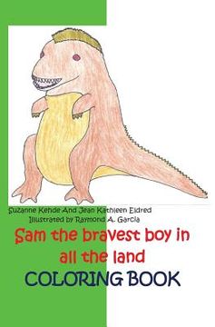 portada Sam the bravest boy in all the land (en Inglés)