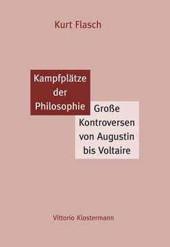 portada Kampfplatze Der Philosophie: Grosse Kontroversen Von Augustin Bis Voltaire (in German)