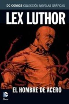 portada Lex Luthor: El Hombre de Acero