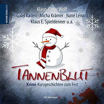 portada Tannenblut: Krimi-Kurzgeschichten zum Fest (en Alemán)