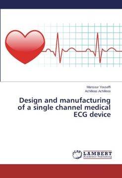 portada Design and manufacturing of a single channel medical ECG device