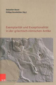 portada Exemplaritat und Exzeptionalitat in der Griechisch-Romischen Antike -Language: German (en Alemán)