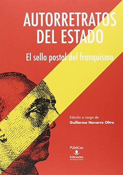 portada Autorretratos del Estado: El Sello Postal del Franquismo (in Spanish)