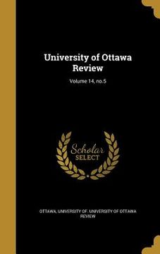 portada University of Ottawa Review; Volume 14, no.5 (en Inglés)