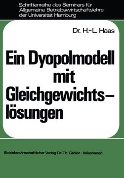 portada Ein Dyopolmodell mit Gleichgewichtslösungen (Schriftenreihe des Seminars für Allgemeine Betriebswirtschaftslehre der Universität Hamburg) (German Edition)