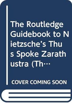 portada The Routledge Guidebook to Nietzsche’S Thus Spoke Zarathustra (The Routledge Guides to the Great Books) (en Inglés)