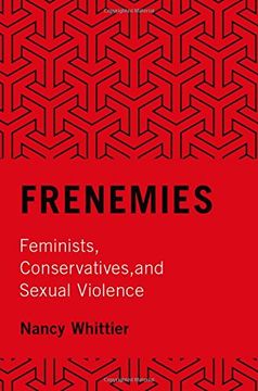 portada Frenemies: Feminists, Conservatives, and Sexual Violence