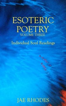 portada Esoteric Poetry Volume Three: Individual Soul Readings (en Inglés)