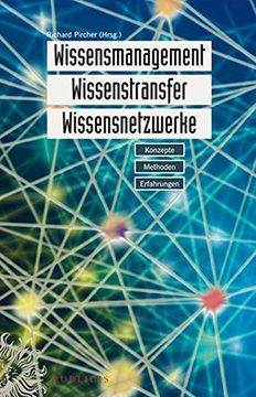 portada Wissensmanagement, Wissenstransfer, Wissensnetzwerke: Konzepte, Methoden, Erfahrungen (en Alemán)