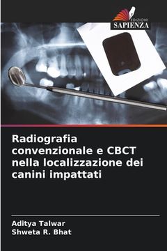 portada Radiografia convenzionale e CBCT nella localizzazione dei canini impattati (in Italian)