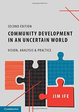 portada Community Development in an Uncertain World: Vision, Analysis and Practice (in English)
