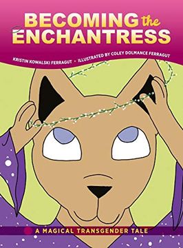 portada Becoming the Enchantress: A Magical Transgender Tale (en Inglés)