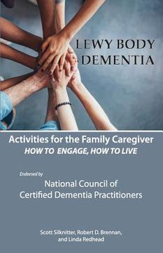 portada Activities for the Family Caregiver: Lewy Body Dementia: How to Engage, Engage to Live (in English)