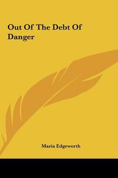 portada out of the debt of danger (en Inglés)