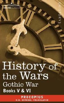 portada history of the wars: books 5-6 (gothic war) (en Inglés)