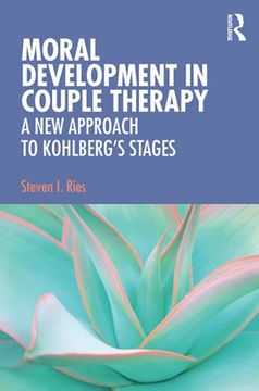 portada Moral Development in Couple Therapy: A new Approach to Kohlberg'S Stages (en Inglés)