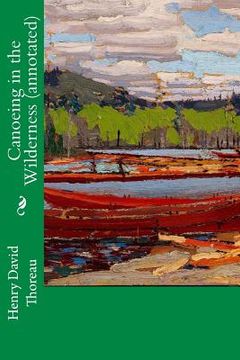 portada Canoeing in the Wilderness (annotated) (in English)
