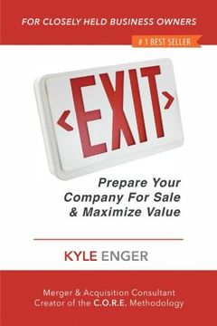 portada Exit: Prepare Your Company For Sale And Maximize Value