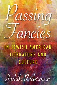 portada Passing Fancies in Jewish American Literature and Culture (Jewish Literature and Culture) (en Inglés)