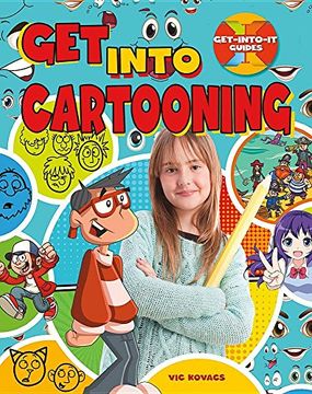 portada Get Into Cartooning (Get-Into-It Guides)