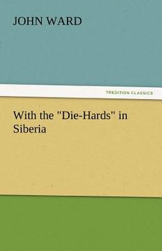 portada with the "die-hards" in siberia (en Inglés)