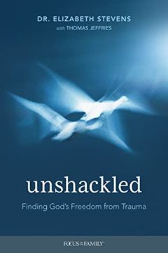 portada Unshackled: Finding God's Freedom from Trauma