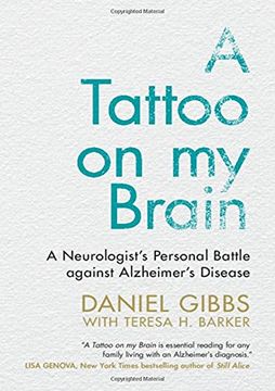 portada A Tattoo on my Brain: A Neurologist'S Personal Battle Against Alzheimer'S Disease (in English)