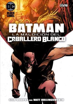 portada Batman la Maldicion del Caballero Blanco (in Spanish)