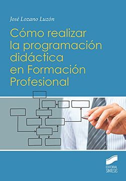 portada Cómo realizar la programación didáctica en Formación Profesional (in Spanish)
