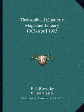 portada theosophical quarterly magazine january 1905-april 1905 (en Inglés)