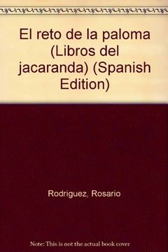 portada El reto de la paloma (Libros del jacaranda) (Spanish Edition)