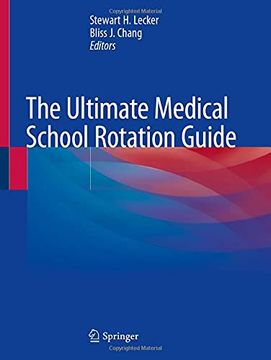 portada The Ultimate Medical School Rotation Guide (en Inglés)