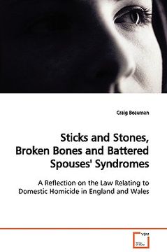 portada sticks and stones, broken bones and battered spouses' syndromes (en Inglés)