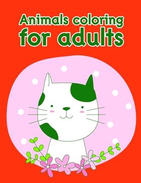 portada Animals coloring for adults: Christmas Book Coloring Pages with Funny, Easy, and Relax (en Inglés)