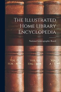portada The Illustrated Home Library Encyclopedia (in English)