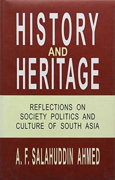 portada History and Heritage Reflections on Society Politics and Culture of South Asia