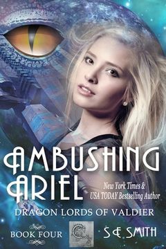 portada Ambushing Ariel (Dragon Lords of Valdier: Book 4: Dragon Lords of Valdier: Book 4 (en Inglés)