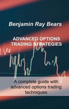 portada Advanced Options Trading Strategies: A complete guide with advanced options trading techniques (en Inglés)