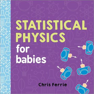 portada Statistical Physics for Babies (Baby University) (en Inglés)