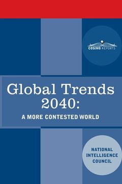 portada Global Trends 2040: A More Contested World (en Inglés)