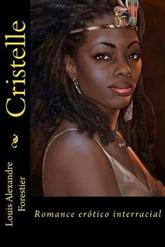 portada Cristelle: Romance erótico interracial