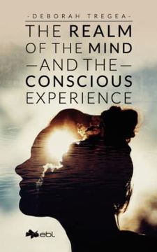 portada The Realm of the Mind and the Conscious Experience (en Inglés)
