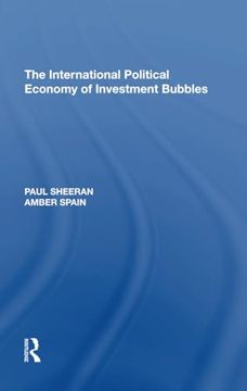 portada The International Political Economy of Investment Bubbles (en Inglés)