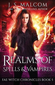 portada Realms of Spells and Vampires: Fae Witch Chronicles Book 5 (en Inglés)