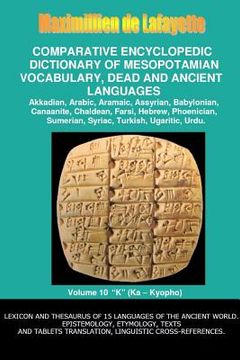 portada V10.Comparative Encyclopedic Dictionary of Mesopotamian Vocabulary Dead & Ancient Languages (en Inglés)