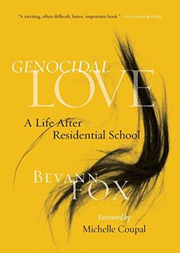 portada Genocidal Love: A Life After Residential School (en Inglés)