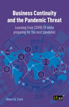 portada Business Continuity and the Pandemic Threat: Learning from COVID-19 while preparing for the next pandemic (in English)